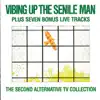 Alternative TV - Vibing Up the Senile Man